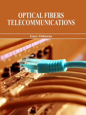 cover image of Optical Fibers Telecommunications